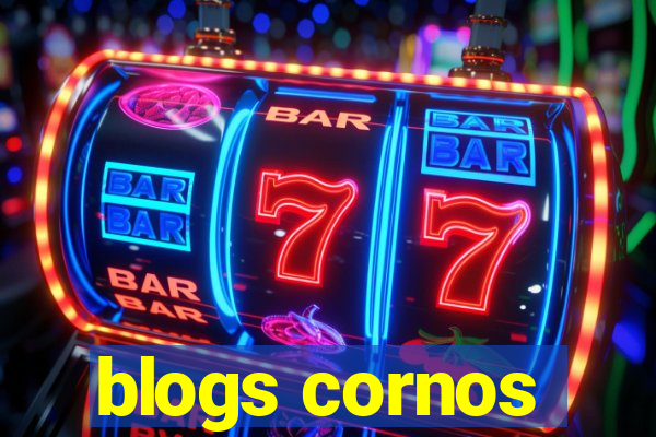 blogs cornos